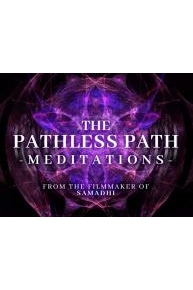 The Pathless Path Meditations
