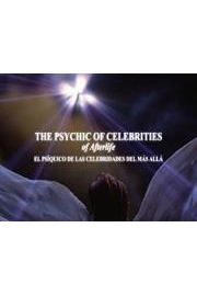 El PsÃ­quico de las Celebridades del MÃ¡s AllÃ¡/The Psychic of Celebrities of Afterlife