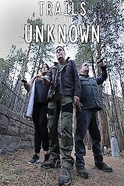 Trails to the Unknown