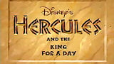 Hercules and King For A Day