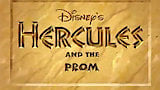 Hercules and the Prom