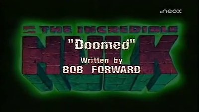 Marvel Comics The Incredible Hulk Season 1 Episode 7