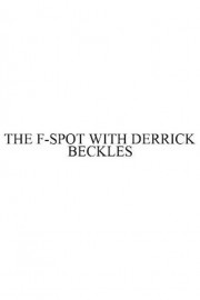 The F-Spot With Derrick Beckles