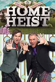 Colin & Justin's Home Heist