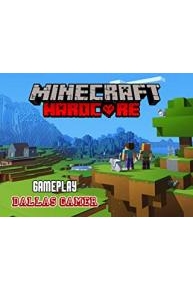 Minecraft Hardcore Gameplay - Dallas Gamer