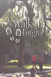 Walks to Forgive