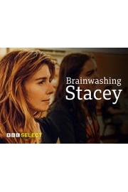 Brainwashing Stacey