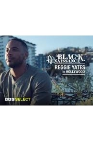 TV's Black Renaissance: Reggie Yates in Hollywood