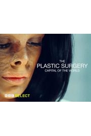 The Plastic Surgery Capital of the World