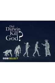 Did Darwin Kill God?