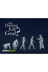 Did Darwin Kill God?