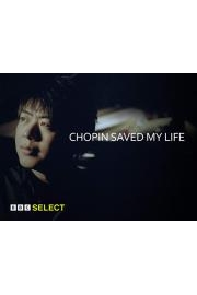 Chopin Saved My Life