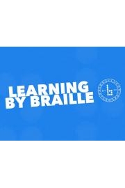 Learning by Braille