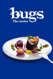 Bugs: The Series