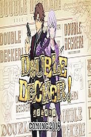 Double Decker! Doug & Kirill