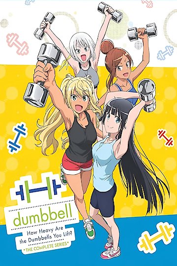 Watch How Heavy Are the Dumbbells You Lift? Streaming Online - Yidio
