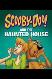 Scooby-Doo! and the Haunted House