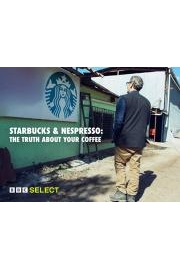Starbucks & Nespresso: The Truth About Your Coffee