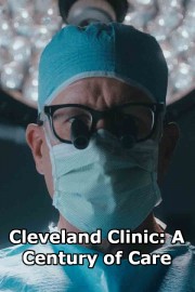 Cleveland Clinic: A Century of Care