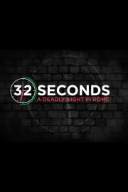32 Seconds: A Deadly Night in Rome