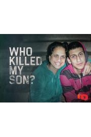 Who Killed My Son?