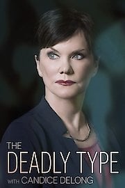 The Deadly Type with Candice DeLong