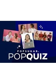 POPSUGAR Pop Quiz