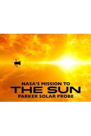 NASA's Mission to the Sun: Parker Solar Probe