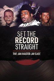 Set the Record Straight: The Jam Master Jay Case