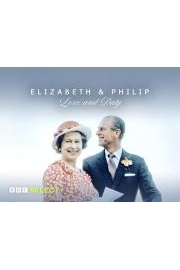 Elizabeth & Philip: Love & Duty