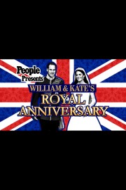 People Presents: William & Kate's Royal Anniversary