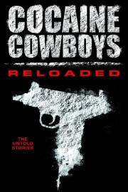 Cocaine Cowboys Reloaded