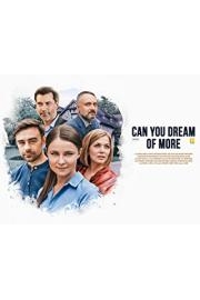 Can You Dream of More