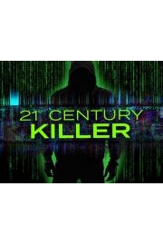 21st Century Killer
