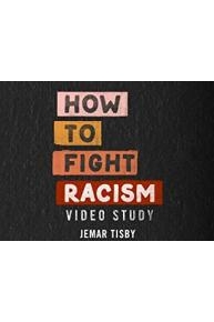 How to Fight Racism Video Study