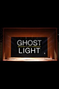 Ghost Light: Broadway's Long Intermission