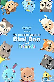 The Incredible Stories of Bimi Boo and Friends