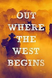 Out Where The West Begins