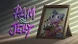 Pam & Jelly