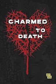 Charmed to Death