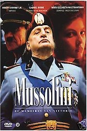 Mussolini: The Untold Story