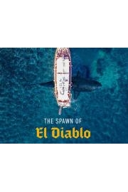The Spawn Of El Diablo - Season 1