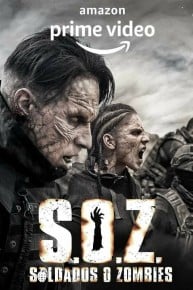 S.O.Z. Soldiers or Zombies