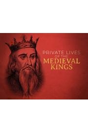 The Private Lives of Medieval Kings