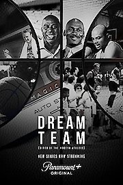 Dream Team: Birth Of The Modern Athlete