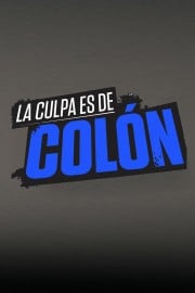 La Culpa es de Colón