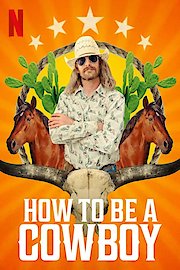 How to Be a Cowboy