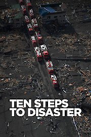 Ten Steps to Disaster