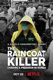 The Raincoat Killer: Chasing a Predator in Korea