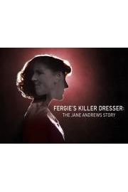 Fergieâ€™s Killer Dresser - The Jane Andrews Story